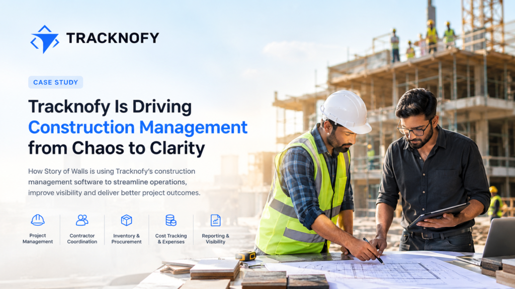Tracknofy Is Driving Construction Management from Chaos to Clarity